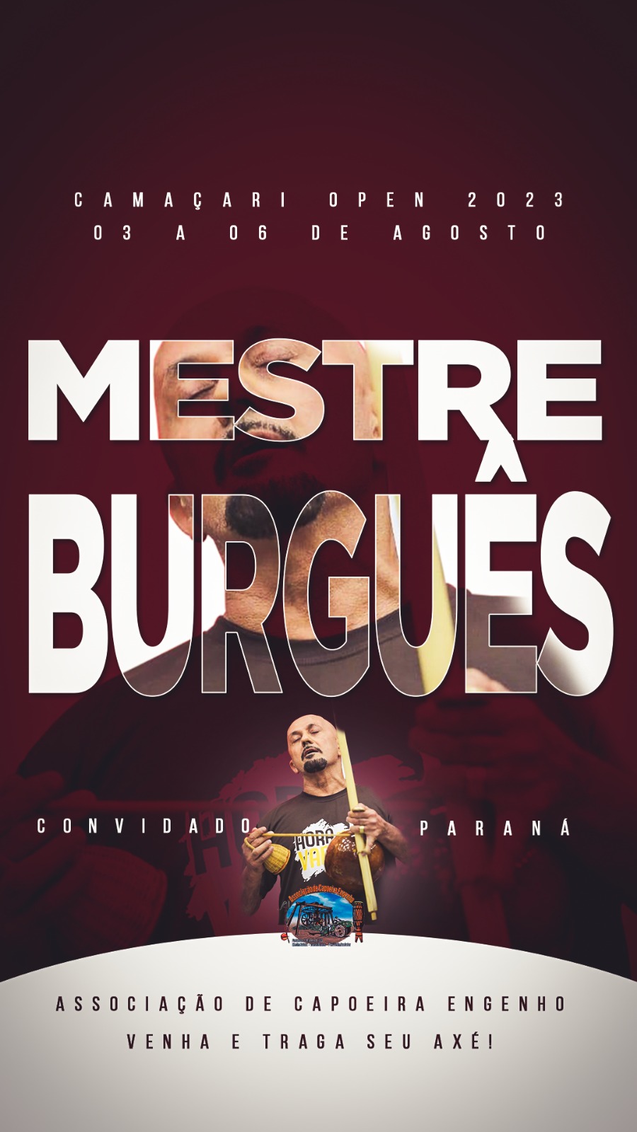 Mestre Burges  na 14. Camaçari Open de Capoeira de 03 a 06 Agosto