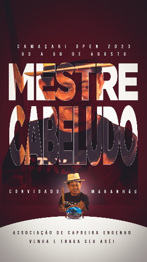 Mestre Cabeludo  na 14. Camaçari Open de Capoeira de 03 a 06 Agosto